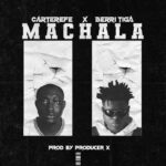 Carter Efe Machala ft. Berri Tiga